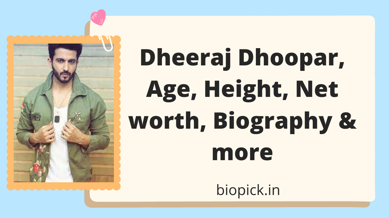 dheeraj dhoopar age